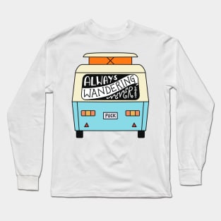 Always Wandering Never Lost Long Sleeve T-Shirt